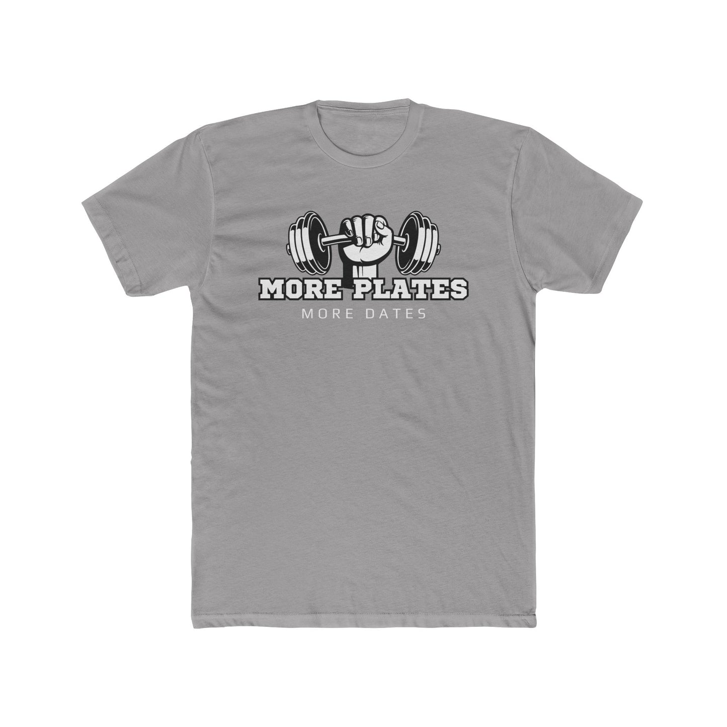 'More Plates, More Dates' Unisex Cotton Crew Tee - Motivational Workout Shirt