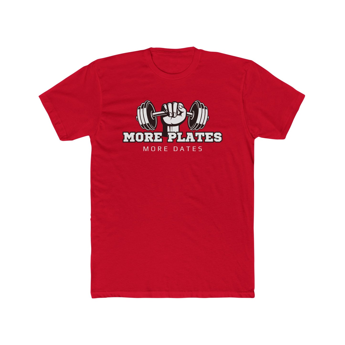 'More Plates, More Dates' Unisex Cotton Crew Tee - Motivational Workout Shirt