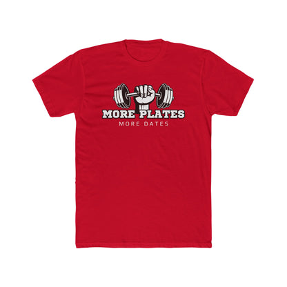 'More Plates, More Dates' Unisex Cotton Crew Tee - Motivational Workout Shirt
