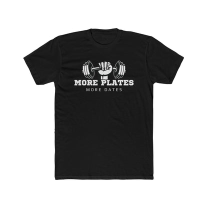 'More Plates, More Dates' Unisex Cotton Crew Tee - Motivational Workout Shirt
