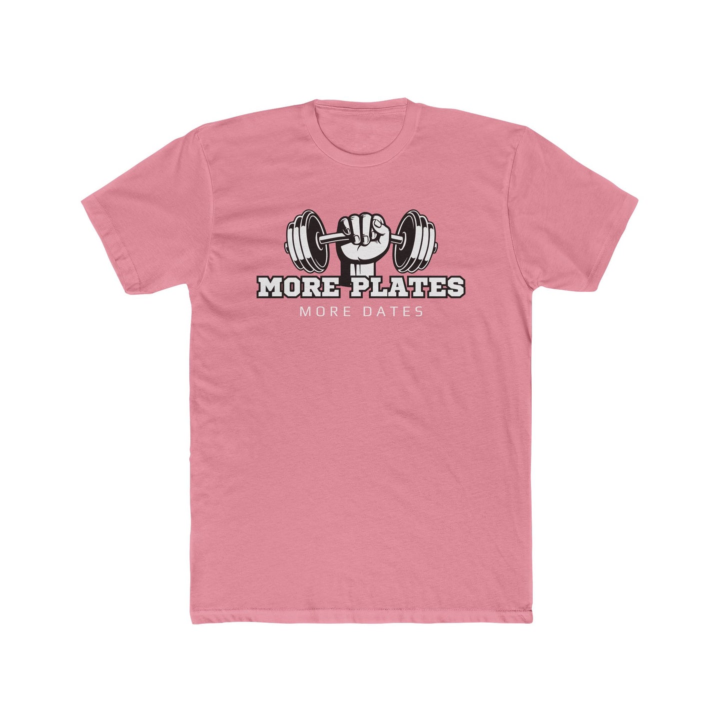 'More Plates, More Dates' Unisex Cotton Crew Tee - Motivational Workout Shirt